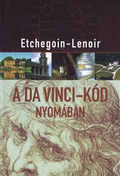 Etchegoin-Lenoir - A Da Vinci-kd nyomban