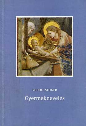 Rudolf Steiner - Gyermeknevels