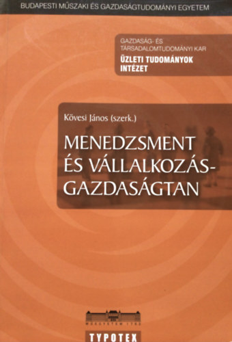 Kvesi Jnos szerk. - Menedzsment s vllalkozsgazdasgtan