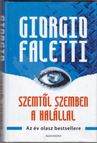 Szemtl szemben a halllal