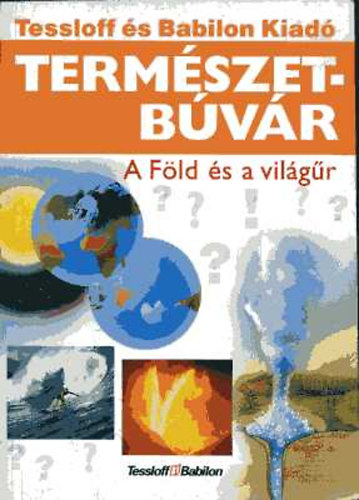 A Fld s a vilgr (Termszetbvr)