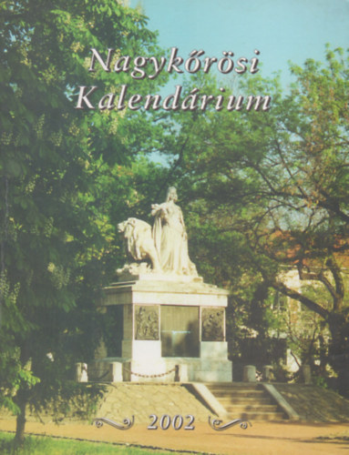 Nagykrsi kalendrium 2002