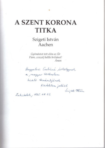 A Szent korona titka - dediklt