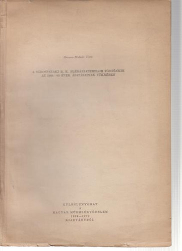 A S�rospataki R.K. Pl�b�niatemplom t�rt�nete az 1964-65 �vek �sat�sainak t�kr�ben.