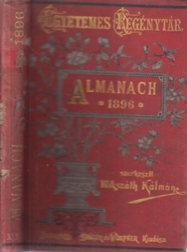 Mikszth Klmn  (szerk.) - Almanach az 1896. vre