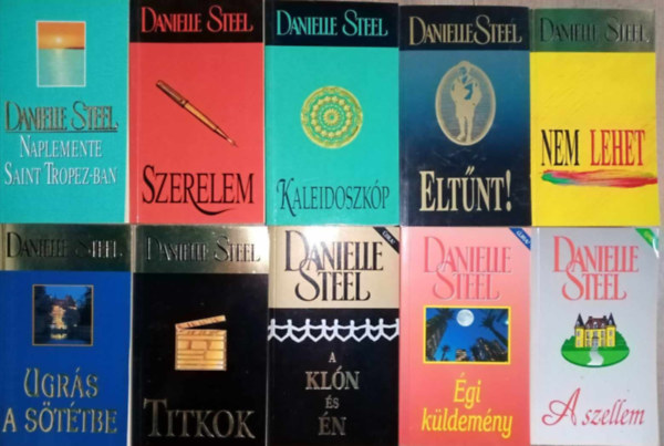 Danielle Steel knyvcsomag (10db) Naplemente Saint Tropez-ban / Szerelem / Kaleidoszkp / Eltnt! / Nem lehet / Ugrs a sttbe / Titkok / A kln s n / gi kldemny / A szellem