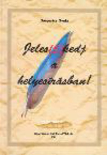 Jeles(5)kedj a helyesrsban!