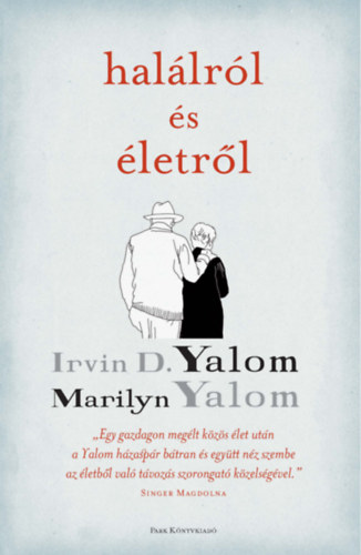 Marilyn Yalom Irvin D. Yalom - Hallrl s letrl