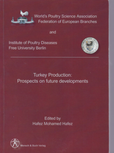 Turkey Production: Prospects on Future Developments (Pulykatenyszts - angol nyelv)