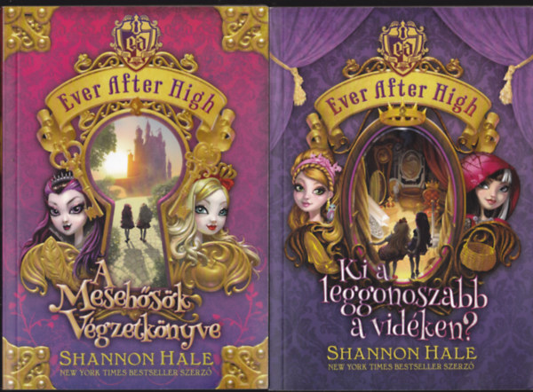 2 db Shannon Hale knyv: Ki a leggonoszabb a vidken?  + Holnemvolt Csodaorszg  Ever After High 2.-3.