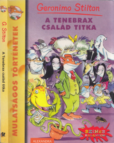 Geronimo Stilton - A Tenebrax csald titka