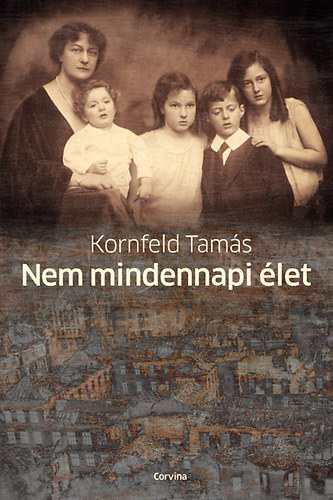 Kornfeld Tams - Nem mindennapi let