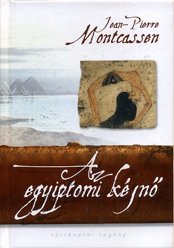 Jean-Pierre Montcassen - Az egyiptomi kjn