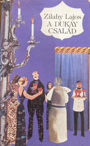 Zilahy Lajos - A Dukay Család III.- A dühödt angyal