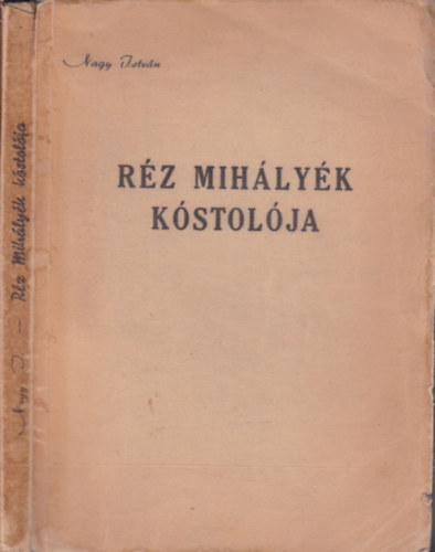 Rz Mihlyk kstolja (I. kiads)