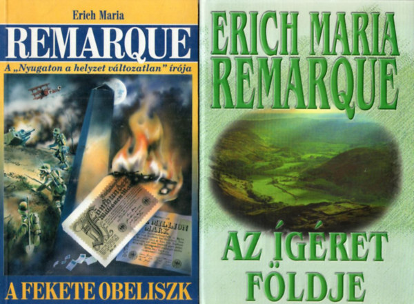 2 db Erich Maria Remarque  regény: Az ígéret földje + A fekete obeliszk