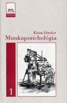 Munkapszicholgia I-II.