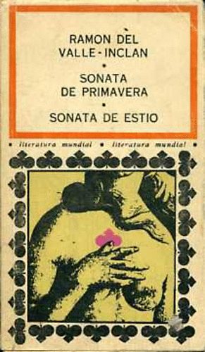 Ramon Del Valle-Inclan - Sonata de primavera - Sonata de est�o