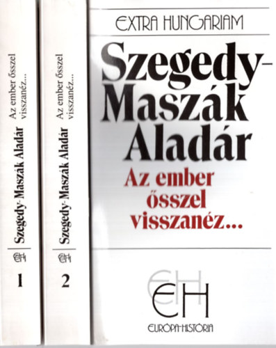 Az ember sszel visszanz... (EH) I-II.