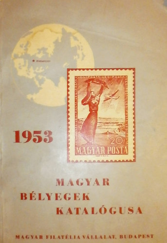 ismeretlen - Magyar blyegek katalgusa 1953