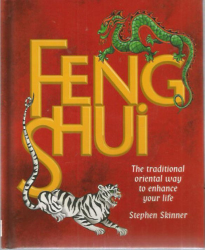 Feng Shui - The traditional oriental way to enhance your life