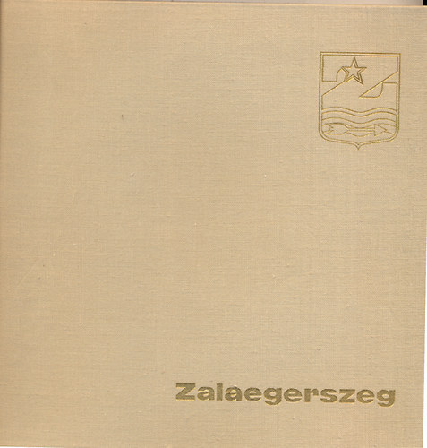 Zalaegerszeg v�ros jubileumi k�pesk�nyve 1970