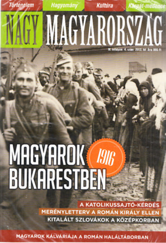 Nagy Magyarorszg IV. vfolyam 4. szm 2012. tl - Magyarok Bukarestben