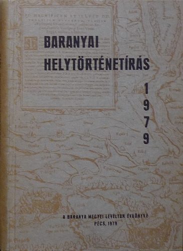 Baranyai helyt�rt�net�r�s 1979