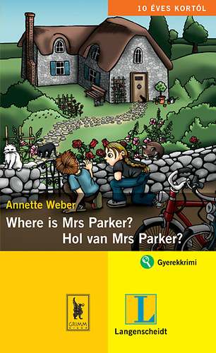 Anette Weber - Where is Mrs Parker? - Hol van Mrs Parker?