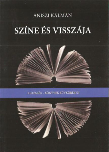 Aniszi Klmn - Szne s visszja