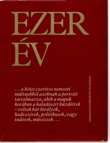 Ezer v - Arckpek a magyar trtnelembl