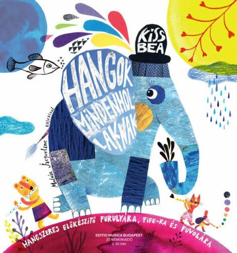 Hangok mindenhol laknak 1. - Hangszeres elkszt furulyra, fife-ra s fuvolra