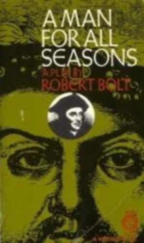 Robert Bolt - A Man for All Seasons-A Play in Two Acts