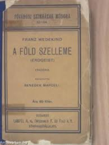 Franz Wedekind - A fld szelleme (tragdia)