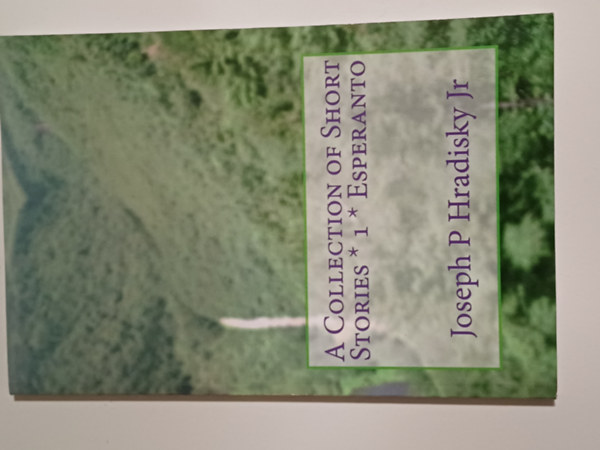 A Collection of Short Stories 1 (Esperanto)