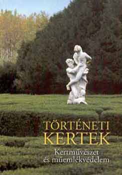 Trtneti kertek. Kertmvszet s memlkvdelem