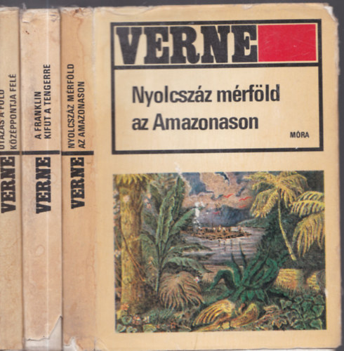 Jules Verne - 3 db. Verne ktet: Nyolcszz mrfld az Amazonason + A Franklin kifut a tengerre + Utazs a Fld kzppontja fel