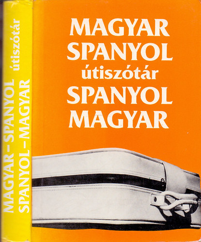 Magyar Spanyol-Spanyol Magyar tisztr (Hatodik javtott kiads)