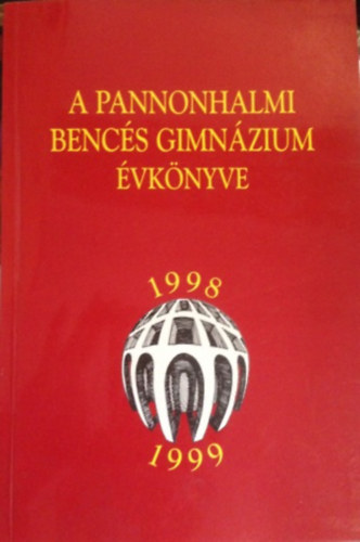 A Pannonhalmi Bencs Gimnzium vknyve 1998-1999