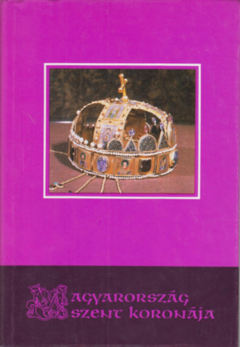 Magyarorszg Szent Koronja