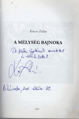 A mlysg bajnoka- dediklt