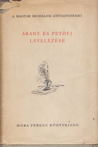 Arany s Petfi levelezse /A magyar irodalom gyngyszemei/