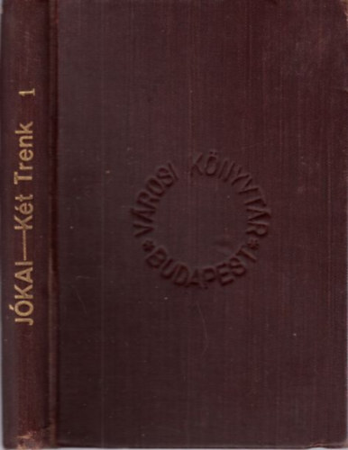 A Kt Trenk - trtneti regny