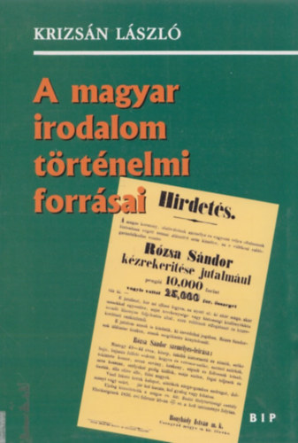 A magyar irodalom trtnelmi forrsai