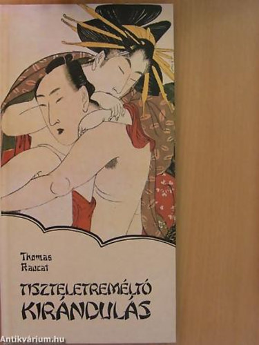 Tiszteletrem�lt� kir�ndul�s - Terebess Collection - Jap�n szok�sok