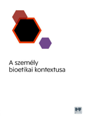 A szemly bioetikai kontextusa