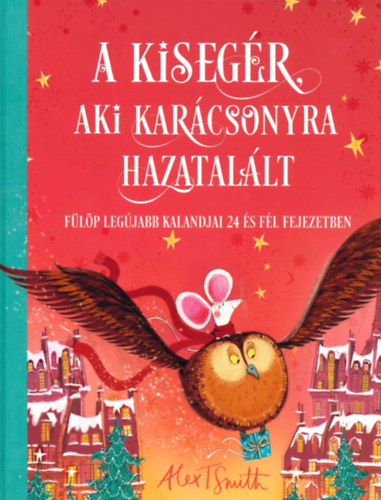 A kisegr, aki karcsonyra hazatallt
