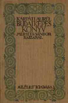 Krpti Aurl - Budai kpesknyv (Muhits Sndor rajzaival)