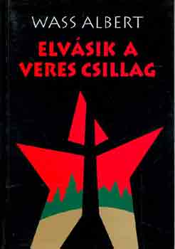 Elv�sik a veres csillag
