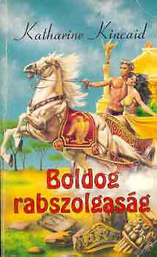 Boldog rabszolgasg